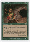 Elvish Piper [Seventh Edition] - The Mythic Store | 24h Order Processing
