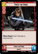 Twice the Pride (155/257) (155/257) [Twilight of the Republic] - The Mythic Store | 24h Order Processing