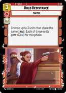 Bold Resistance (153/257) (153/257) [Twilight of the Republic] - The Mythic Store | 24h Order Processing