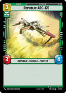 Republic ARC-170 (111/257) (111/257) [Twilight of the Republic] - The Mythic Store | 24h Order Processing