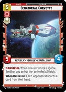 Senatorial Corvette (148/257) (148/257) [Twilight of the Republic] - The Mythic Store | 24h Order Processing