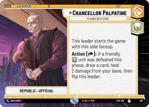 Chancellor Palpatine - Playing Both Sides (292) (Hyperspace) (292) [Twilight of the Republic] - The Mythic Store | 24h Order Processing
