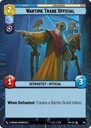 Wartime Trade Official (305) (Hyperspace) (305) [Twilight of the Republic] - The Mythic Store | 24h Order Processing