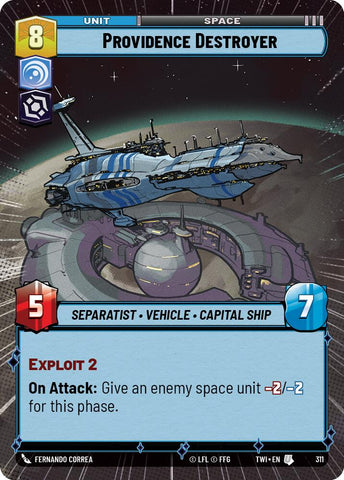 Providence Destroyer (311) (Hyperspace) (311) [Twilight of the Republic] - The Mythic Store | 24h Order Processing