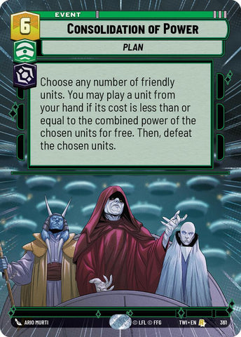 Consolidation of Power (361) (Hyperspace) (361) [Twilight of the Republic] - The Mythic Store | 24h Order Processing