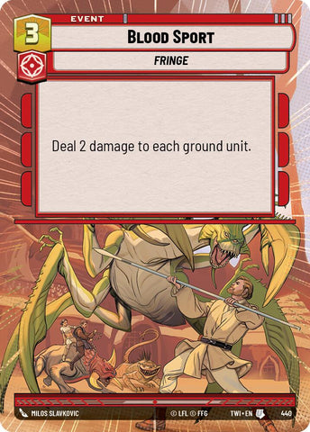 Blood Sport (440) (Hyperspace) (440) [Twilight of the Republic] - The Mythic Store | 24h Order Processing