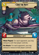 Ziro the Hutt - Colorful Schemer (450) (Hyperspace) (450) [Twilight of the Republic] - The Mythic Store | 24h Order Processing