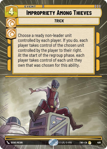 Impropriety Among Thieves (469) (Hyperspace) (469) [Twilight of the Republic] - The Mythic Store | 24h Order Processing