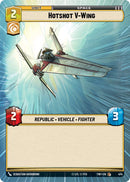 Hotshot V-Wing (474) (Hyperspace) (474) [Twilight of the Republic] - The Mythic Store | 24h Order Processing