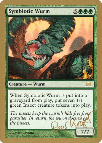 Symbiotic Wurm (Peer Kroger) [World Championship Decks 2003] - The Mythic Store | 24h Order Processing