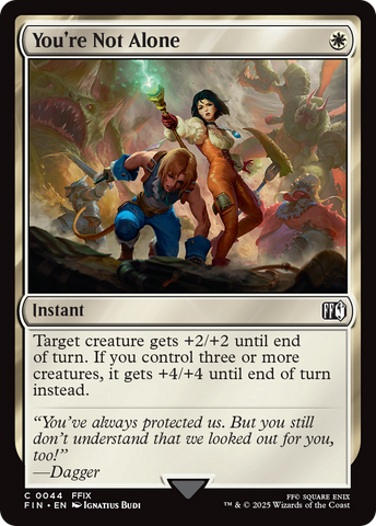 You're Not Alone [FINAL FANTASY] - The Mythic Store | 24h Order Processing