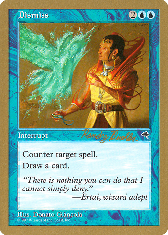 Dismiss (Randy Buehler) [World Championship Decks 1998] - The Mythic Store | 24h Order Processing