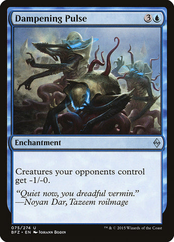 Dampening Pulse [Battle for Zendikar] - The Mythic Store | 24h Order Processing