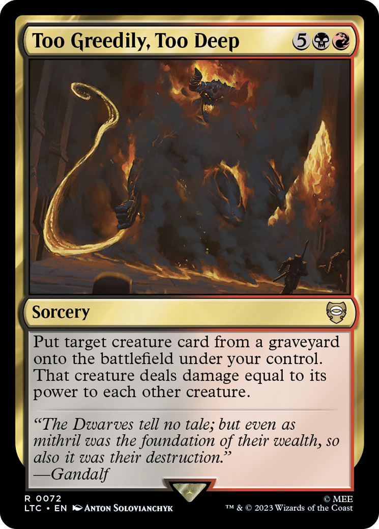 Too Greedily, Too Deep [The Lord of the Rings: Tales of Middle-Earth Commander] - The Mythic Store | 24h Order Processing