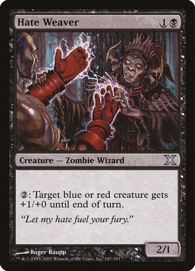 Hate Weaver [Tenth Edition] - The Mythic Store | 24h Order Processing