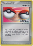 Dual Ball (89/113) (Stamped) [EX: Delta Species] - The Mythic Store | 24h Order Processing