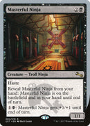 Masterful Ninja [Unstable] - The Mythic Store | 24h Order Processing