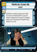 You're All Clear, Kid (317) (Hyperspace) (317) [Jump to Lightspeed] - The Mythic Store | 24h Order Processing