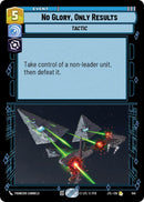 No Glory, Only Results (541) (541) [Jump to Lightspeed] - The Mythic Store | 24h Order Processing