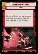 Fight Fire With Fire (671) (671) [Jump to Lightspeed] - The Mythic Store | 24h Order Processing
