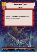 Koiogran Turn (913) (Hyperspace Foil) (913) [Jump to Lightspeed] - The Mythic Store | 24h Order Processing