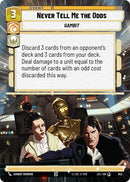 Never Tell Me the Odds (942) (Hyperspace Foil) (942) [Jump to Lightspeed] - The Mythic Store | 24h Order Processing