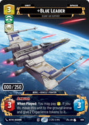 Blue Leader - Scarif Air Support (Serialized: 136/250) (1098) [Jump to Lightspeed] - The Mythic Store | 24h Order Processing