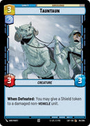Tauntaun (64/264) (64/264) [Legends of the Force] - The Mythic Store | 24h Order Processing