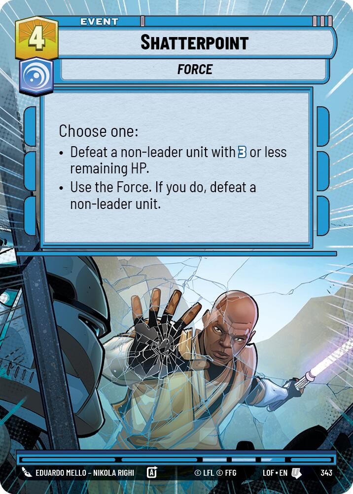 Shatterpoint (343) (Hyperspace) (343) [Legends of the Force] - The Mythic Store | 24h Order Processing