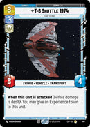 T-6 Shuttle 1974 - Stay Close (549) (Foil) (549) [Legends of the Force] - The Mythic Store | 24h Order Processing
