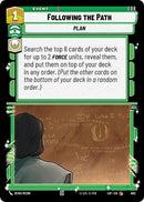 Following the Path (605) (Foil) (605) [Legends of the Force]