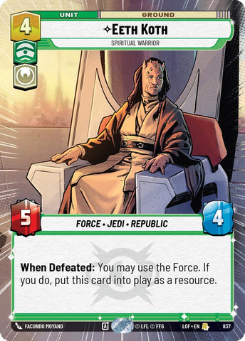 Eeth Koth - Spiritual Warrior (837) (Hyperspace Foil) (837) [Legends of the Force] - The Mythic Store | 24h Order Processing