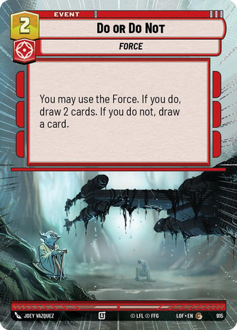 Do or Do Not (915) (Hyperspace Foil) (915) [Legends of the Force] - The Mythic Store | 24h Order Processing