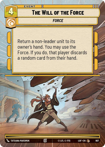 The Will of the Force (967) (Hyperspace Foil) (967) [Legends of the Force] - The Mythic Store | 24h Order Processing