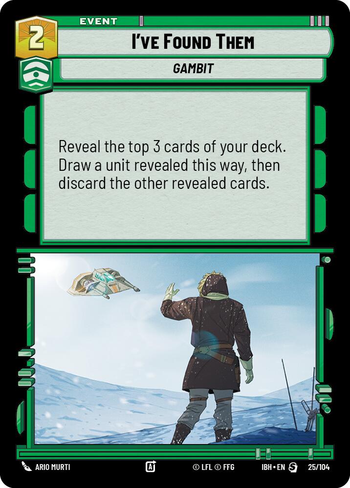 I've Found Them (25/104) (25/104) [Intro Battle: Hoth] - The Mythic Store | 24h Order Processing