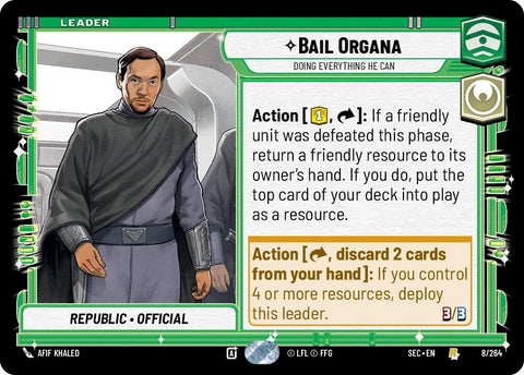 Bail Organa (8/264) - Doing Everything He Can (8/264) [Secrets of Power] - The Mythic Store | 24h Order Processing
