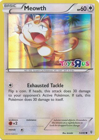 Meowth (53/83) (Toys R Us Promo) [XY: Generations] - The Mythic Store | 24h Order Processing