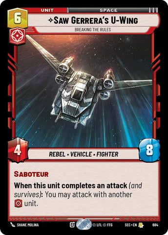 Saw Gerrera's U-Wing - Wing (684) - Breaking the Rules (Foil) (684) (684) [Secrets of Power] - The Mythic Store | 24h Order Processing