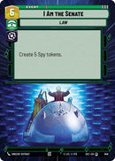 I Am the Senate (848) (Hyperspace Foil) (848) [Secrets of Power] - The Mythic Store | 24h Order Processing