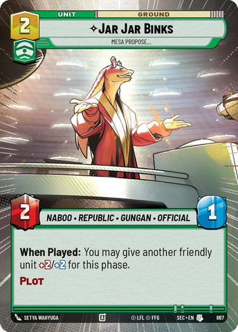 Jar Jar Binks - Mesa Propose (Hyperspace Foil) (867) (867) [Secrets of Power] - The Mythic Store | 24h Order Processing