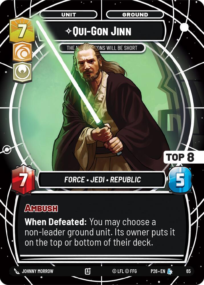 Qui-Gon Jinn - The Negotiations Will Be Short (Top 8) (65) (65) [Sector and Regional Promos: Season 1] - The Mythic Store | 24h Order Processing