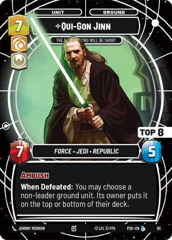 Qui-Gon Jinn - The Negotiations Will Be Short (Top 8) (65) (65) [Sector and Regional Promos: Season 1] - The Mythic Store | 24h Order Processing
