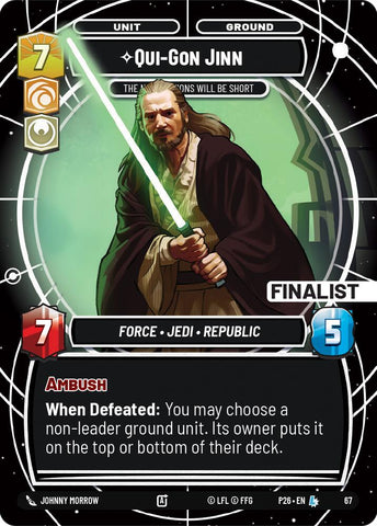Qui-Gon Jinn - The Negotiations Will Be Short (Finalist) (67) (67) [Sector and Regional Promos: Season 1] - The Mythic Store | 24h Order Processing
