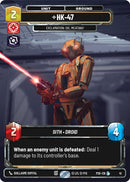 HK-47 - Exclamation: Die, Meatbag! (41) (41) [Sector and Regional Promos: Season 1] - The Mythic Store | 24h Order Processing