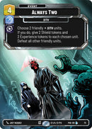 Always Two (73) (73) [Sector and Regional Promos: Season 1] - The Mythic Store | 24h Order Processing