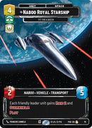 Naboo Royal Starship - Fit For A Queen (75) (75) [Sector and Regional Promos: Season 1] - The Mythic Store | 24h Order Processing
