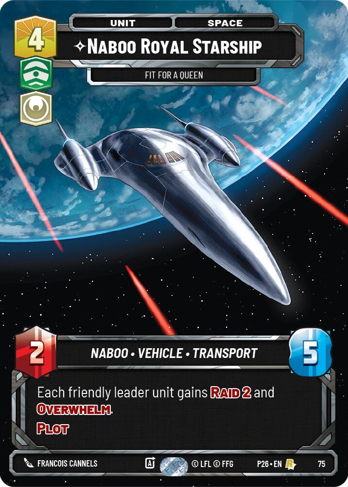 Naboo Royal Starship - Fit For A Queen (75) (75) [Sector and Regional Promos: Season 1] - The Mythic Store | 24h Order Processing