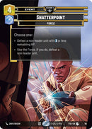 Shatterpoint (90) (90) [Sector and Regional Promos: Season 1] - The Mythic Store | 24h Order Processing