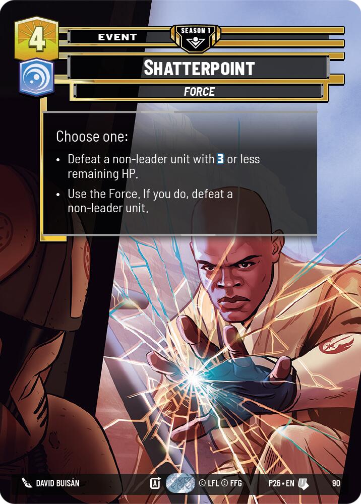 Shatterpoint (90) (90) [Sector and Regional Promos: Season 1] - The Mythic Store | 24h Order Processing