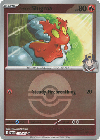 Ethan's Slugma (023/217) (Poke Ball) [Mega Evolution: Ascended Heroes] - The Mythic Store | 24h Order Processing